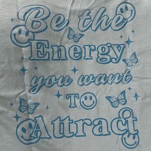 Positive Quote Shirt